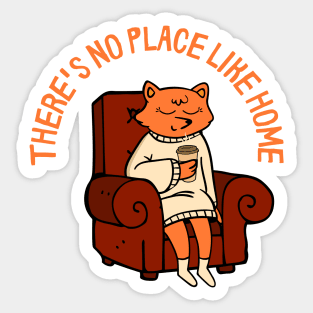 There's No Place Like Home Sticker